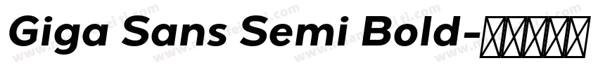 Giga Sans Semi Bold字体转换